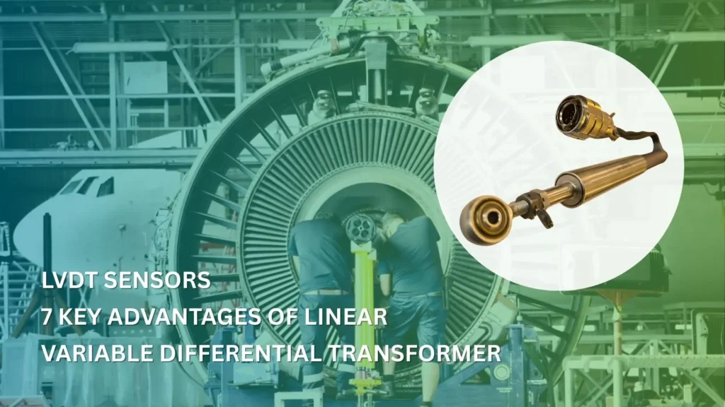 inventechs sensata kavlico LVDT Sensors - 7 Key Advantages of Linear Variable Differential Transformer by kavlico